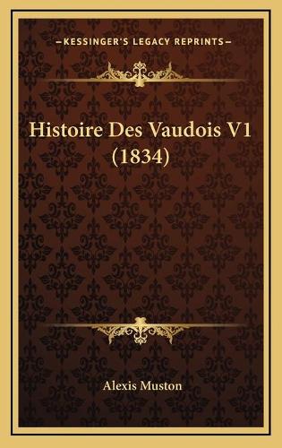 Histoire Des Vaudois V1 (1834)