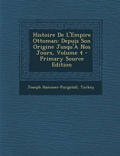Histoire de L'Empire Ottoman