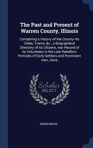 The Past and Present of Warren County, Illinois