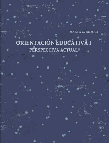 Orientacion Educativa I Perspectiva Actual