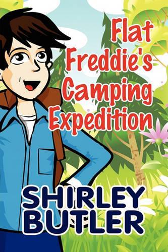 Flat Freddie's Camping Expedition: (English)