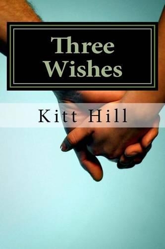 Three Wishes: (English)