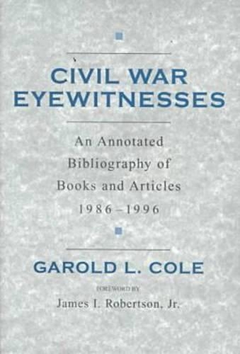 Civil War Eyewitnesses  1986-1996