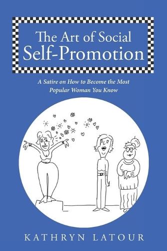 The Art of Social Self-Promotion
