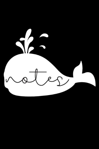 Notes: Trendy Whale Lined Journal 6x9, Perfect Gift For Boys, 120 Pages, Notebook For Everyday Use