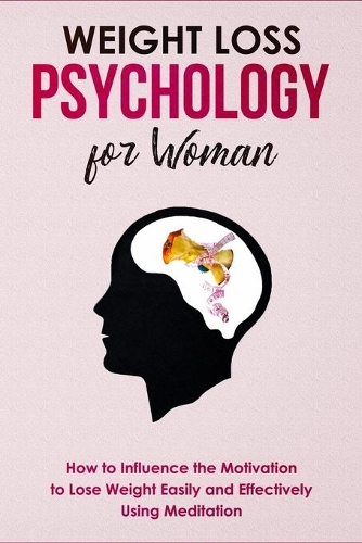 Weight Loss Psychology for Women