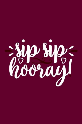Sip Sip Hooray