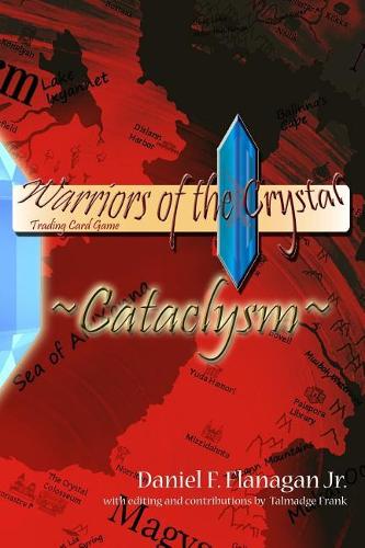 Warriors of the Crystal: Cataclysm(1 Warriors of the Crystal)