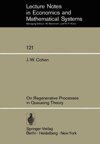 On Regenerative Processes in Queueing Theory: (121 Lecture Notes in Economics and Mathematical Systems)