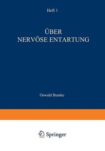 Über Nervöse Entartung