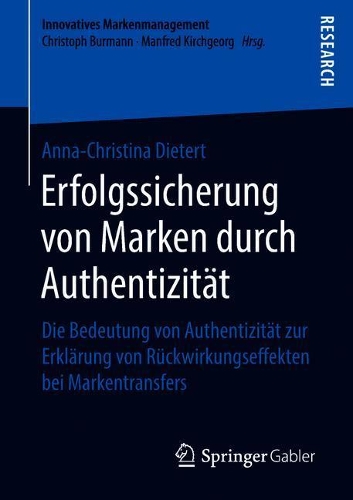 Erfolgssicherung von Marken durch Authentizität