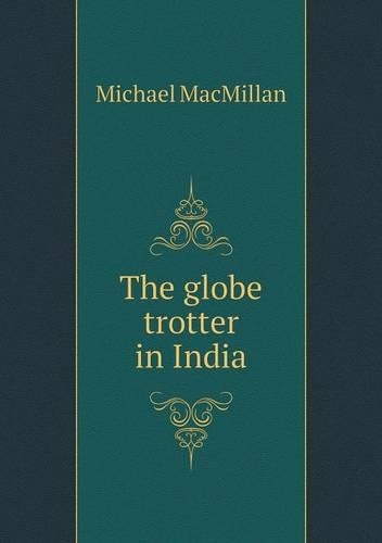 The globe trotter in India