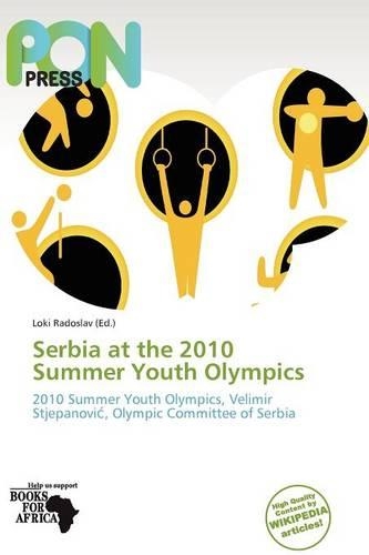 Serbia at the 2010 Summer Youth Olympics