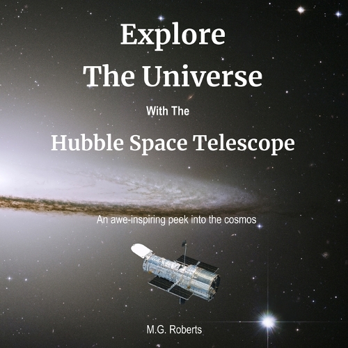 Explore the Universe with the Hubble Space Telescope