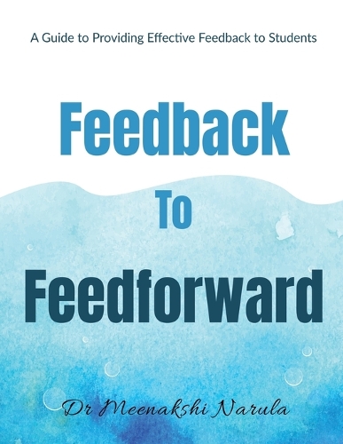 Feedback to Feedforward