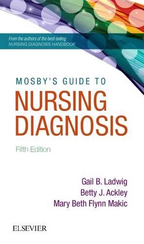 Mosby's Guide to Nursing Diagnosis - E-Book: Mosby's Guide to Nursing Diagnosis - E-Book(Early Diagnosis in Cancer)