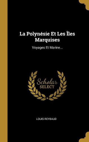 La Polynésie Et Les Îles Marquises