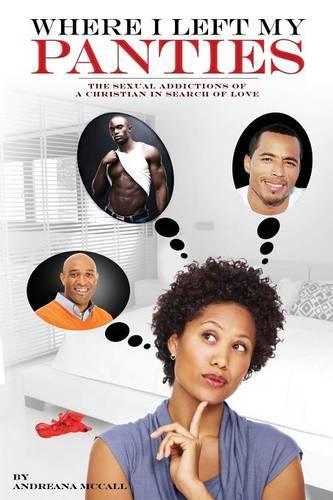 Where I Left My Panties: (English)