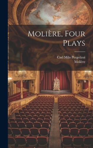 Molière, Four Plays