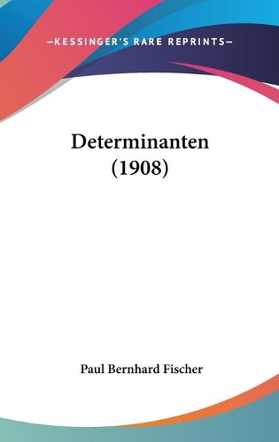 Determinanten (1908): (English)