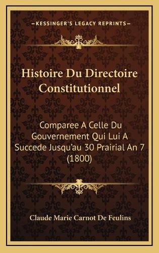 Histoire Du Directoire Constitutionnel
