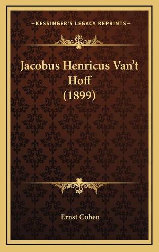 Jacobus Henricus Van't Hoff (1899)