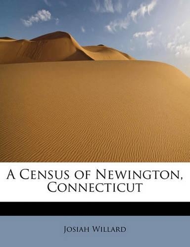 A Census of Newington, Connecticut: (English)