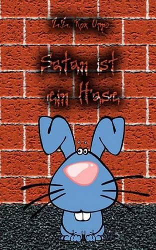 Satan Ist Ein Hase