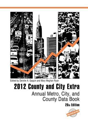 County and City Extra 2012: Annual Metro, City, and County Data Book