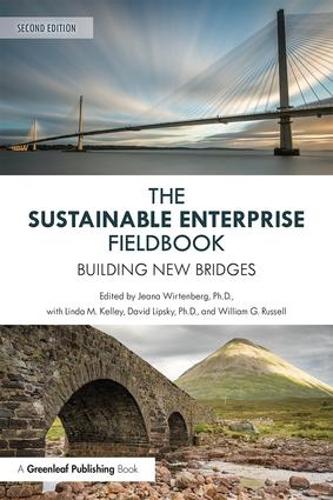 The Sustainable Enterprise Fieldbook: Building New Bridges, Second Edition(English)