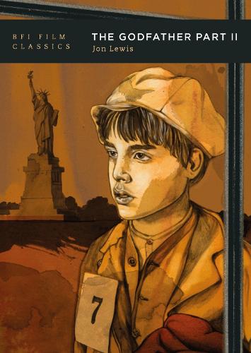 The Godfather, Part II: (BFI Film Classics)