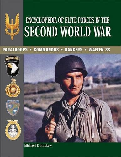 Encyclopedia of Elite Forces in the Second World War