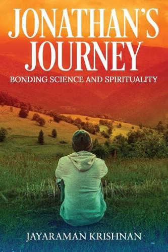 Jonathan's Journey: Bonding Science and Spirituality