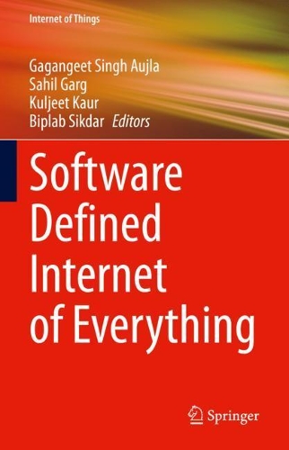 Software Defined Internet of Everything: (Internet of Things)