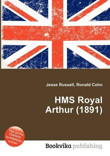 HMS Royal Arthur (1891)