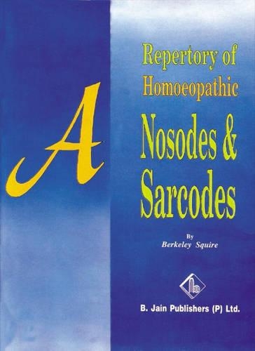 A Repertory of Nosodes and Sarcodes