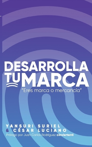 Desarrolla Tu Marca: Eres Marca o Mercancía