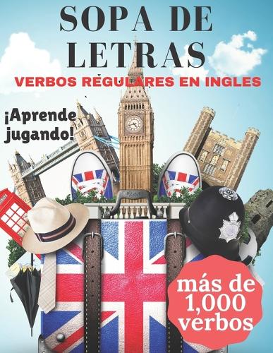 Sopa de Letras Verbos Regulares En Ingles: Sopa de letras en ingles los verbos más usados en ingles Más de 1,000 verbos regulares en ingles sopa de letras en ingles con letra grande Vocabular