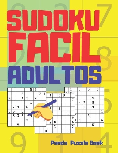 Sudoku Facil Adultos: Juegos Mentales Para Adultos
