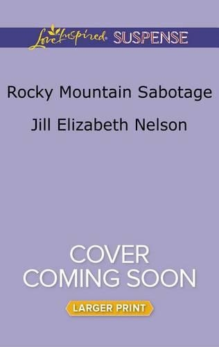 Rocky Mountain Sabotage