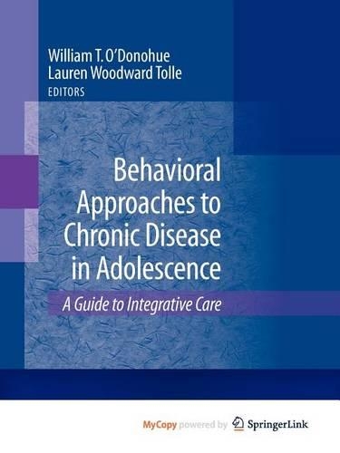 Behavioral Approaches to Chronic Disease in Adolescence: (English)