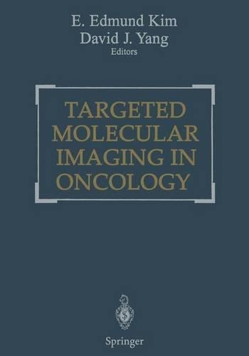 Targeted Molecular Imaging in Oncology