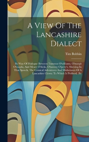 A View Of The Lancashire Dialect