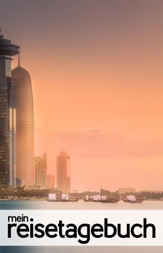 Mein Reisetagebuch für Katar