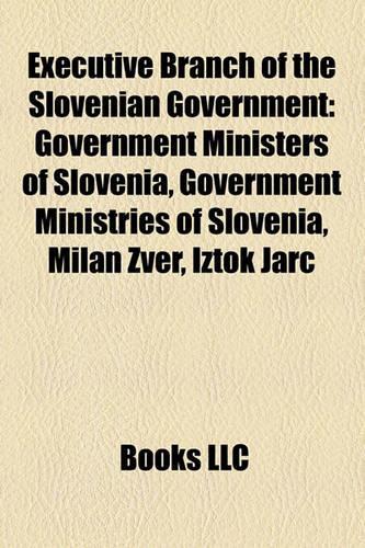 Executive Branch of the Slovenian Government