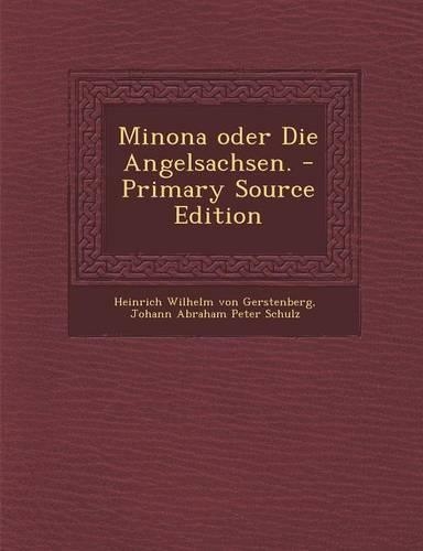 Minona Oder Die Angelsachsen.