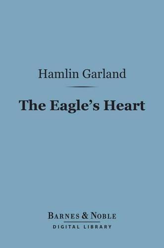 The Eagle's Heart (Barnes & Noble Digital Library)