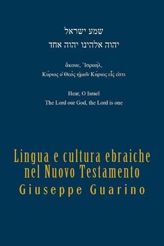 Lingua E Cultura Ebraiche Nel Nuovo Testamento