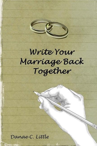 Write Your Marriage Back Together