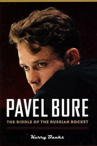 Pavel Bure: The Riddle of the Russian Rocket(English)